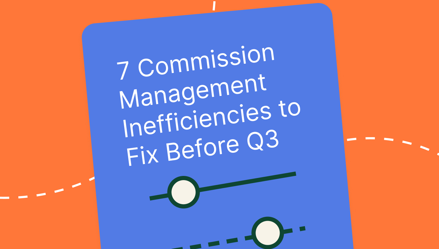 summer reset commission management inefficiences