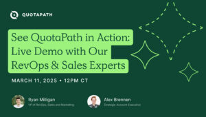 See QuotaPath in Action: Live Demo with Our RevOps & Sales Experts